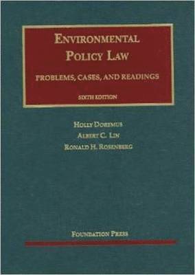 Holly D. Doremus, Albert C. Lin, Ronald H. Rosenberg - Environmental Policy Law, Inbunden
