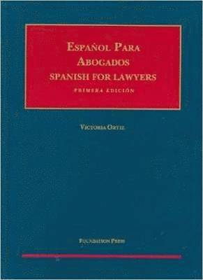 Espanol para Abogados (Spanish for Lawyers)