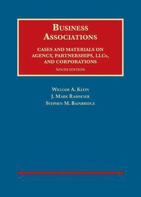 Business Associations, Cases and Materials on Agency, Partnerships, and Corporations
