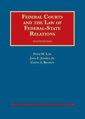 Federal Courts and the Law of Federal-State Relations