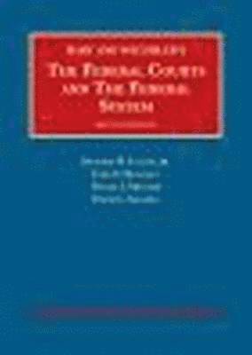 Federal Courts and The Federal System
