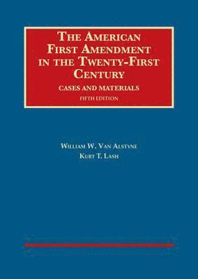 American First Amendment in the Twenty-First Century