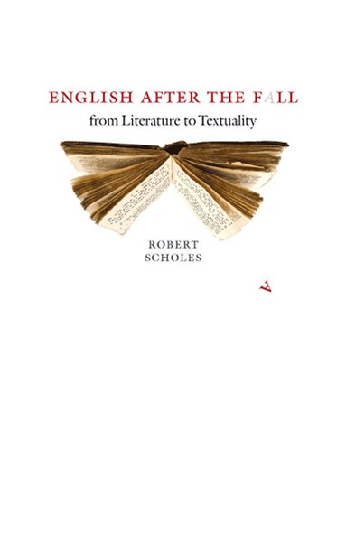 Robert Scholes - English after the Fall, Häftad