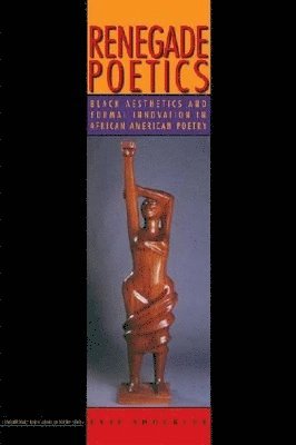 Evie Shockley - Renegade Poetics, Häftad
