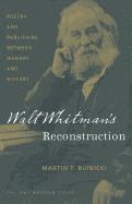 bokomslag Walt Whitman's Reconstruction