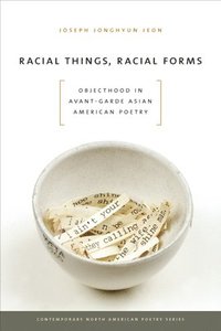 bokomslag Racial Things, Racial Forms