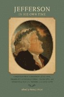 Kevin Hayes, Kevin J. Hayes, Kevin J Hayes - Jefferson in His Own Time, Häftad
