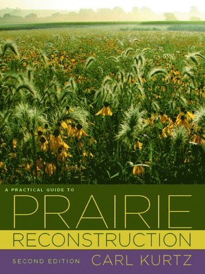 bokomslag Practical Guide to Prairie Reconstruction