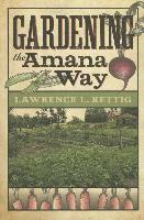 bokomslag Gardening the Amana Way