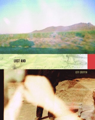 Lost and