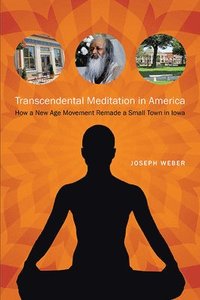 bokomslag Transcendental Meditation in America