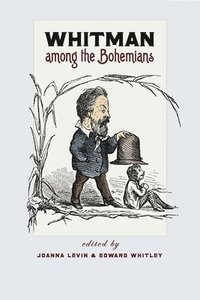 bokomslag Whitman among the Bohemians