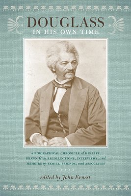 Douglass in His Own Time 1