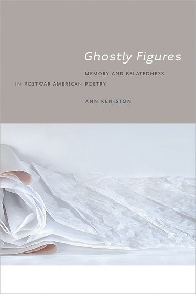 Ann Keniston - Ghostly Figures, Häftad