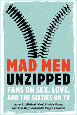 Mad Men Unzipped 1