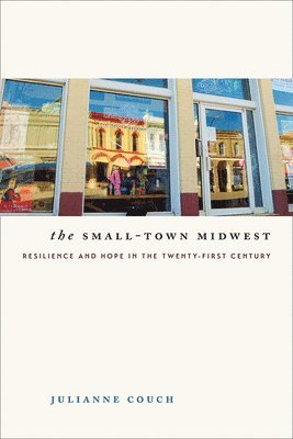 The Small-Town Midwest 1