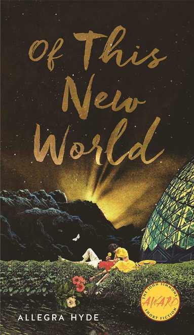 Allegra M. Hyde - Of This New World, Häftad