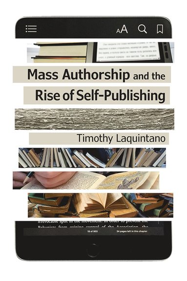 bokomslag Mass Authorship and the Rise of Self-Publishing