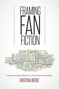 bokomslag Framing Fan Fiction
