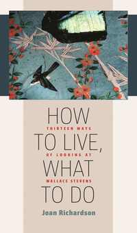 bokomslag How to Live, What to Do