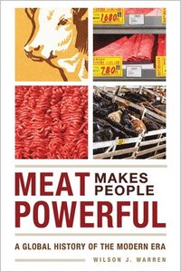 bokomslag Meat Makes People Powerful