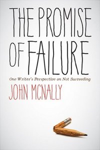 bokomslag The Promise of Failure