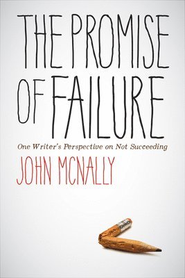 John McNally, John Mcnally - Promise of Failure, Häftad