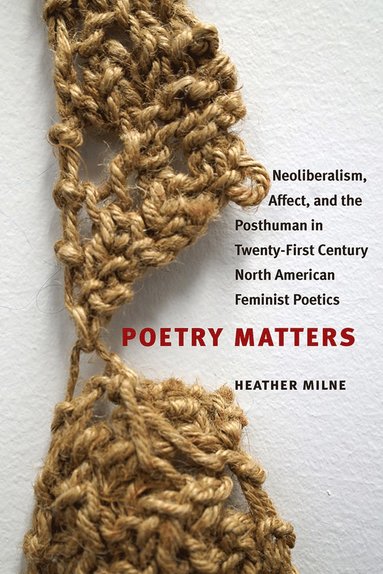 Heather Milne - Poetry Matters, Häftad