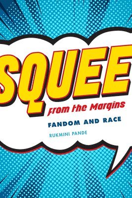Rukmini Pande - Squee from the Margin, Häftad