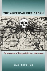 bokomslag The American Pipe Dream
