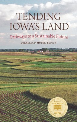 Tending Iowa's Land 1