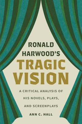 Ronald Harwood's Tragic Vision 1