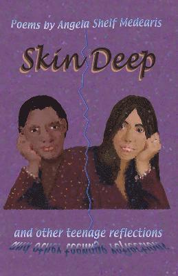 bokomslag Skin Deep and Other Teenage Reflections