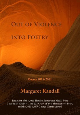 Margaret Randall - Out of Violence into Poetry, Häftad