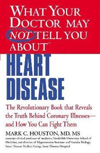 bokomslag What Your Dr...Heart Disease