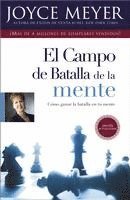 bokomslag El Campo de Batalla de la Mente: Ganar La Batalla En Su Mente