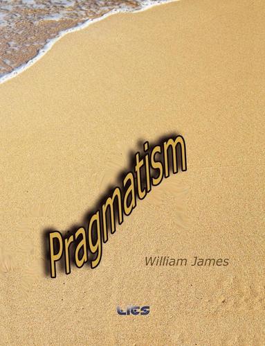 William James - Pragmatism, Häftad