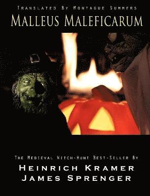 Heinrich Kramer, James Sprenger - Malleus Maleficarum, Häftad