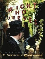 P. G. Wodehouse - Right, Ho Jeeves, Häftad