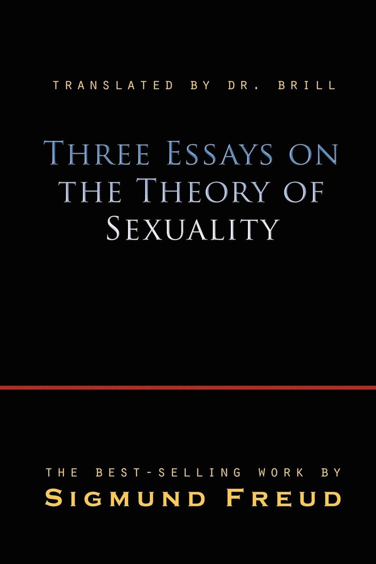 Three Essays On The Theory Of Sexuality 1