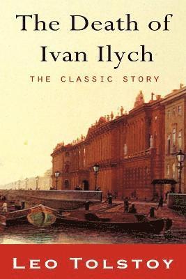 The Death of Ivan Ilyich 1