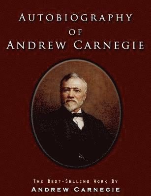 bokomslag Autobiography of Andrew Carnegie