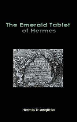 Hermes Trismegistus - Emerald Tablet of Hermes, Inbunden