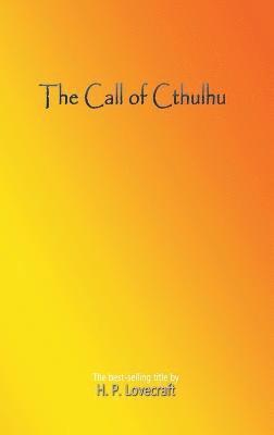 H P Lovecraft - Call of Cthulhu, Inbunden