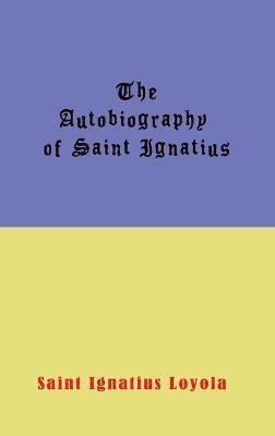 Autobiography of St. Ignatius 1