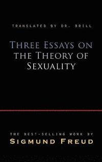 bokomslag Three Essays on the Theory of Sexuality