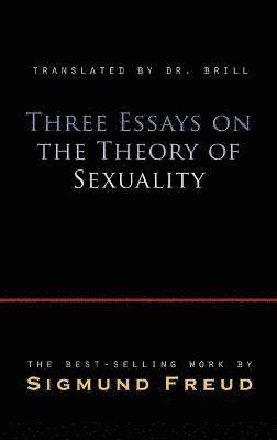 bokomslag Three Essays on the Theory of Sexuality