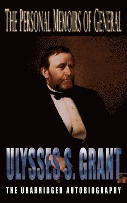 Ulysses S Grant, Ulysses S. Grant - Personal Memoirs of General Ulysses S. Grant, Inbunden