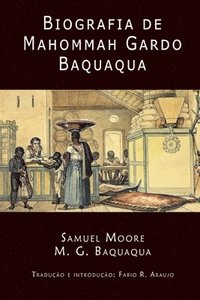 bokomslag Biografia de Mahommah Gardo Baquaqua