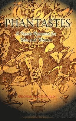 George MacDonald, Greville MacDonald - Phantastes, Inbunden